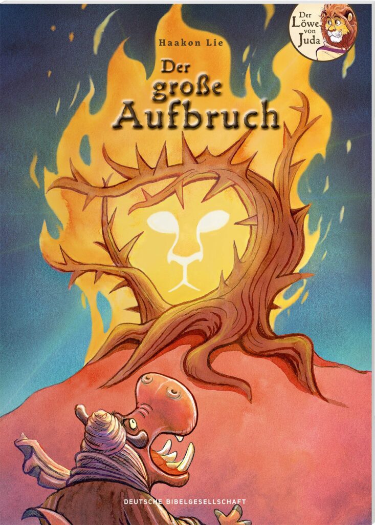 Der Löwe von Juda: Der große Aufbruch